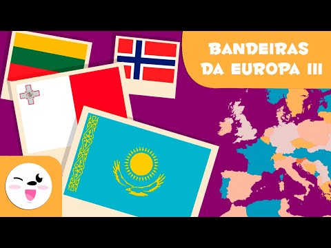 Bandeiras da Europa III - Geografia para crianças