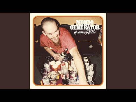 Cocaine Rodeo - Mondo Generator