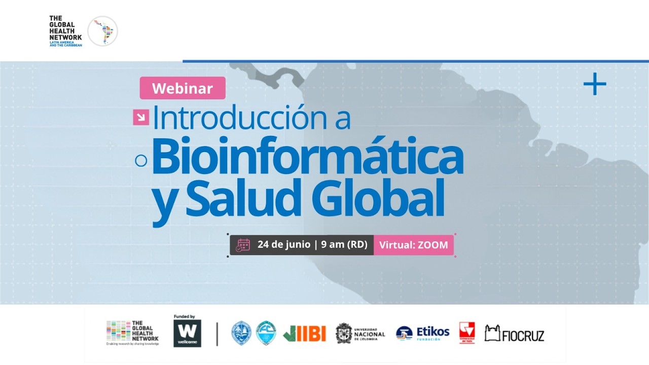Webinar Introducción a la Bioinformática y Salud Global