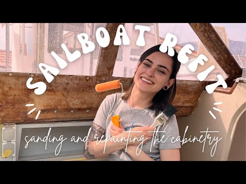 Breathing New Life into My Sailboat's Interior | Sanding & Repainting the Cabinetry | E01