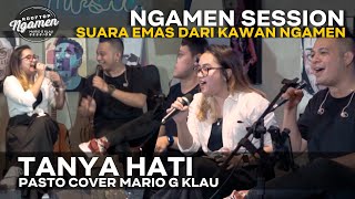 Download lagu TANYA HATI - Pasto [MGK NGAMEN SESSION] Cover Mario G Klau mp3