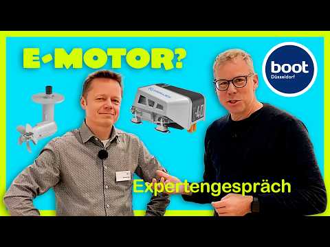 Elektro statt Diesel: 3 Optionen Experten Talk | Boot 2026