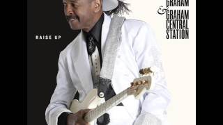 LARRY GRAHAM & GRAHAM CENTRAL STATION - HIGHER GROUND