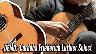 Video thumbnail for DEMO: Cordoba Friederich - Luthier Select - All Solid Wood - Cedar top, Indian Rosewood back/sides by Calido Guitars
