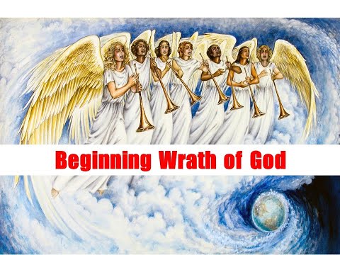 End Times Seminar Session 7 - The Beginning Wrath of God