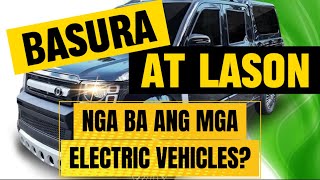 Download lagu GARBAGE! BASURA! KUNG ITURING NG ISANG MAGALING daw NA MEKANIKO ANG ELECTRIC VEHICLES!? mp3