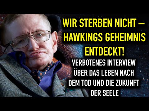 FORBIDDEN INTERVIEW: Stephen Hawking on life after death and the mystery of the soul