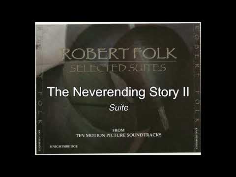 "The Neverending Story II - Suite". Robert Folk