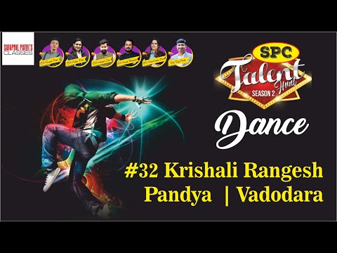 #32Krishali Rangesh Pandya Vadodara  #SPC Talent Hunt Session 2 Dance