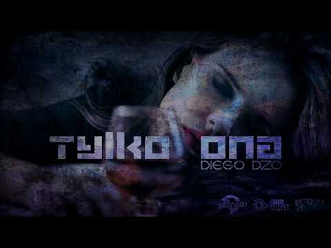 Diego DZO - Tylko Ona