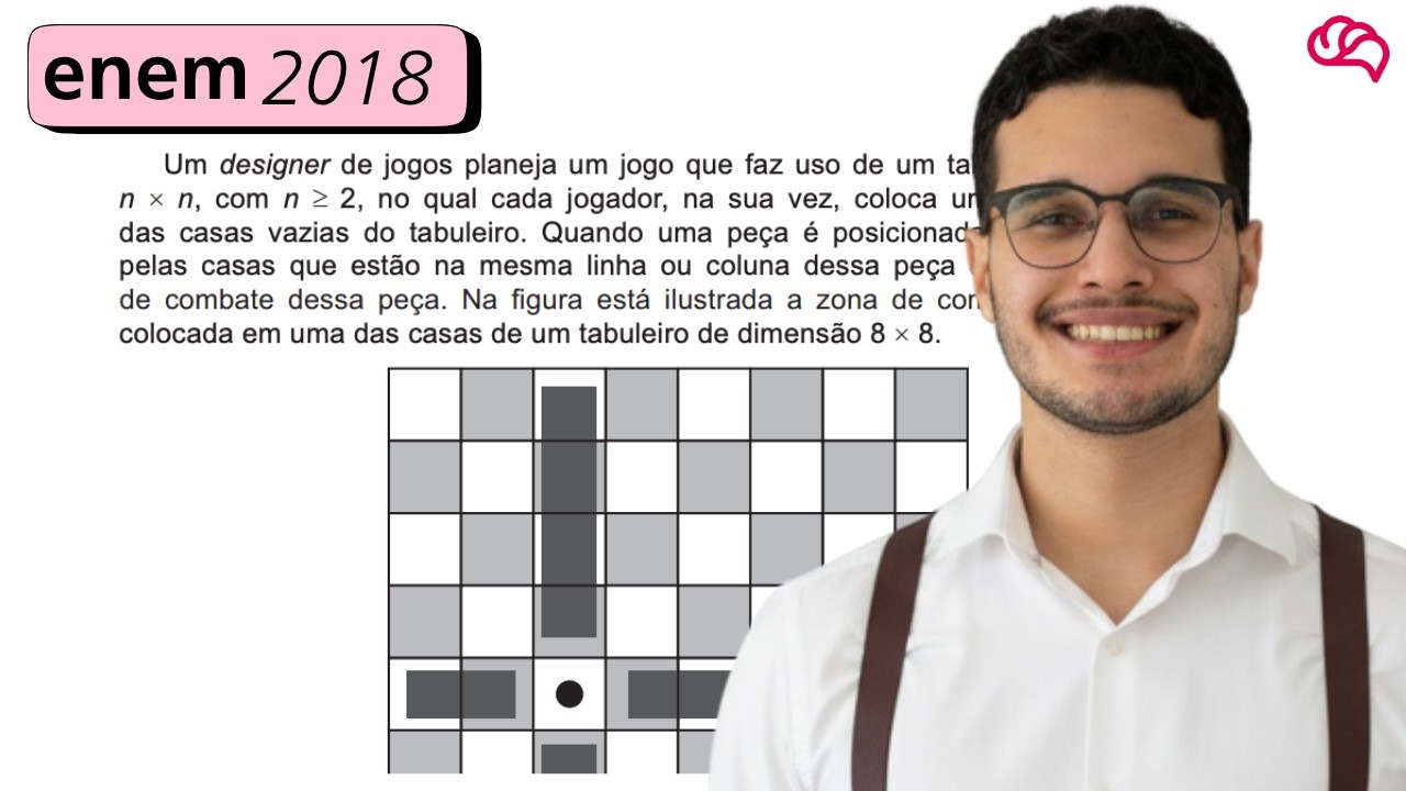 Resolução em Vídeo — Questão 154 ENEM 2018