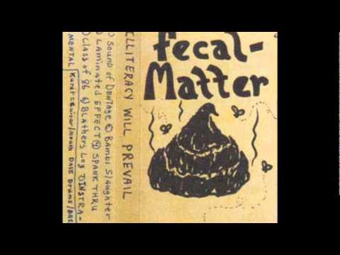 Fecal Matter [Nirvana] - Sound Of Dentage