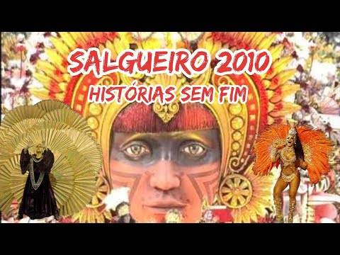 Salgueiro 2010 ao vivo | Histórias sem fim