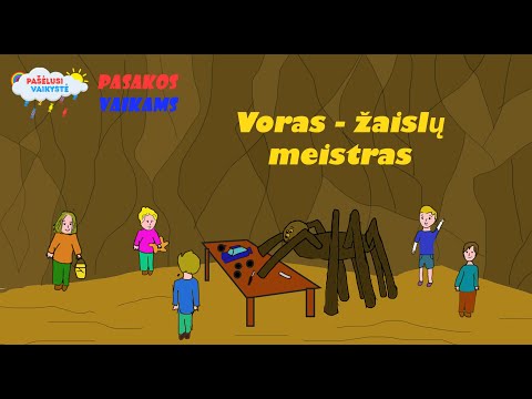 Lietuviška pasaka vaikams: Voras - žaislų meistras