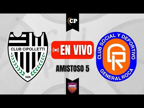 CIPOLLETTI vs DEPORTIVO ROCA 🏀 Amistoso 5
