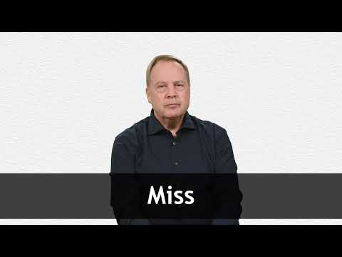 How to pronounce MISS in American English