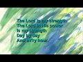 The Lord Is My Strength (with lyrics) -  Dennis Jernigan