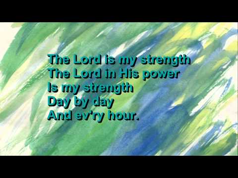 Thumbnail for The Lord Is My Strength video