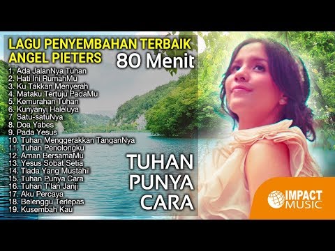 Lagu Penyembahan Terbaik Saat Teduh Bersama Angel Pieters