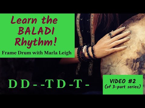 Middle Eastern Frame Drum for Beginners: Part 2: BALADI rhythm - Learn with Marla Leigh