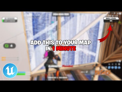 [FREE] HOW TO ADD SKILL LEVEL TO YOUR MAP UEFN
