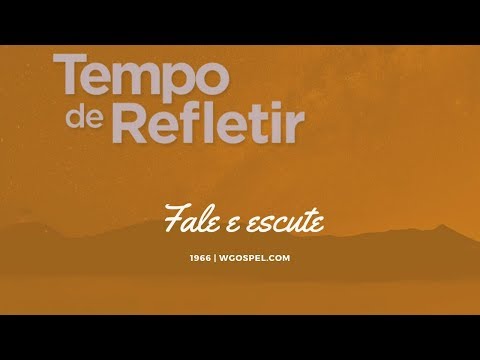 Tempo de Refletir 1966 - Fale e escute