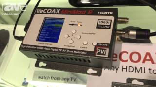InfoComm 2017: Pro Video Instruments Features VeCOAX MiniMod 2 for HD Video Distribution