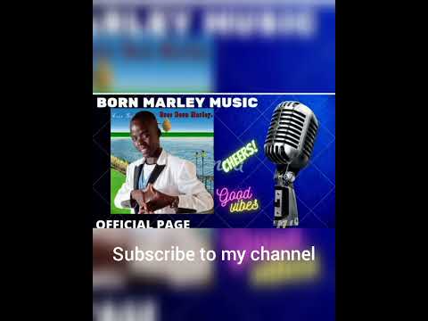 Lembi dyeli - Born marley