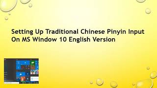 Traditional Chinese Pinyin Input setup MS  Window 10