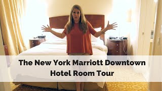 New York Marriott Downtown Hotel Room Tour