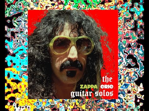 Frank Zappa The ERIE Guitar Solos