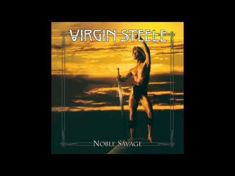Virgin Steele - Noble Savage (Full Album) 1985
