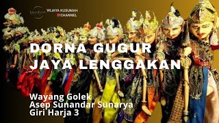 Download lagu DORNA GUGUR | JAYA LENGGAKAN | WAYANG GOLEK | GIRI HARJA 3 | DALANG KONDANG ASEP SUNANDAR SUNARYA. mp3