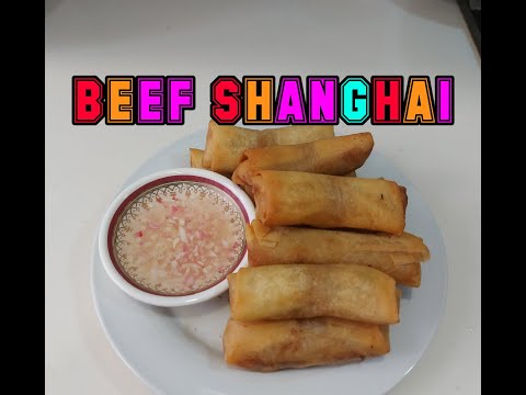 BEEF SHANGHAI / LUMPIANG SHANGHAI / PANLASANG PINOY / FILIPINO FOODS