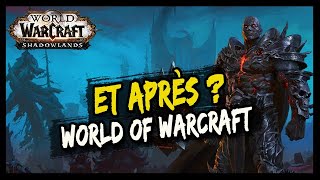 ET APRÈS ? ON PARLE DE LA SUITE DE WOW ET BLIZZARD !