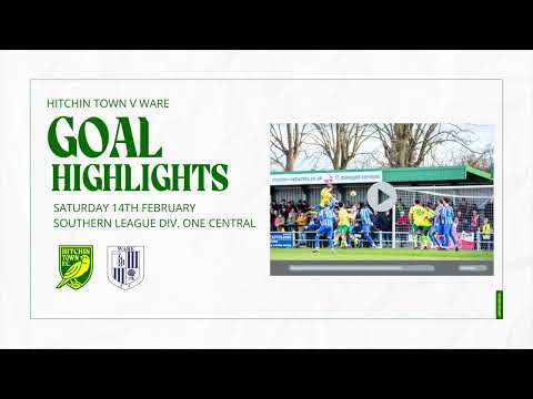 GOAL HIGHLIGHTS - Hitchin Town v Ware 14/02/26
