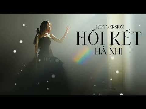 Hồi Kết - Hà Nhi [ Lyric ]