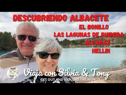 DESCUBRIENDO ALBACETE - EL BONILLO, LAS LAGUNAS DE RUIDERA, ALCARAZ Y HELLIN.