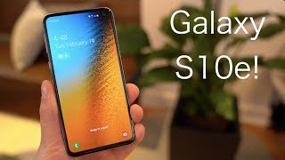 Samsung Galaxy S10e Hands On!