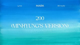 Download lagu 200 (Minhyung's Version) by MARK (마크) [8D AUDIO   LYRICS] .use headphones. mp3
