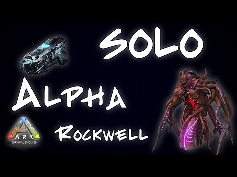 Ark: How to SOLO ALPHA Rockwell(Official)!