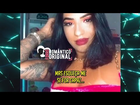 Esqueça-Me Se For Capaz 😭 @Myyh_Burguesinha - [Banda Lapada De Amor]