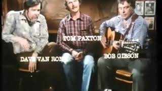 Bob Gibson, Tom Paxton & Dave Van Ronk - That's the Way It's Gonne Be (1983)