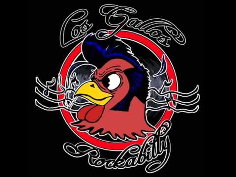 Los Gallos Rockabilly - (Varias Canciones)