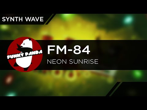 SynthWAVE || FM-84 - Neon Sunrise