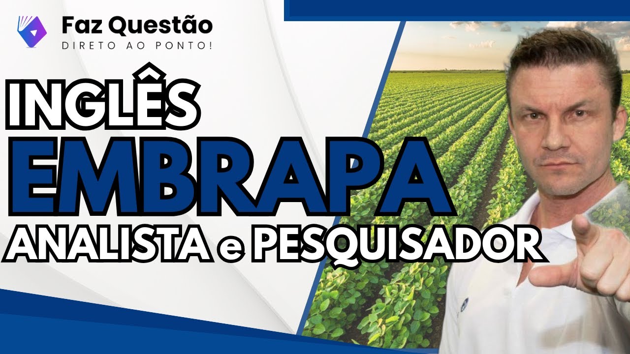 FAZ INGLÊS - EMBRAPA - EXERCÍCIOS CEBRASPE