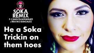 Squinkla Ft. Carolyn Rodriguez & Beatriz Gonzalez - Soka (Explicit Lyric Video)