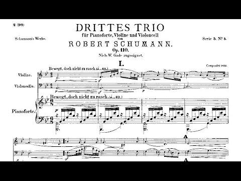 Robert Schumann: Trio nº 3 Op. 110 (1851)