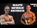 NEJLEPŠÍ NATURÁLNÍ KULTURISTA Lukáš Topinka | Podcast ep. 8