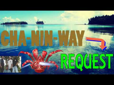Request | Chaninway | Marshallese Song